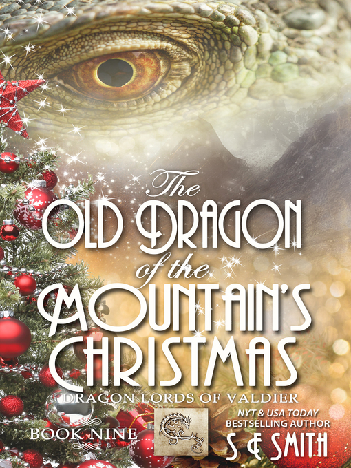 Title details for The Old Dragon of the Mountain's Christmas by S.E. Smith - Available